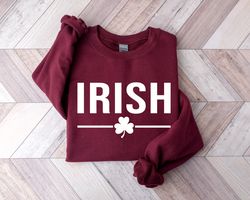 irish sweatshirt, irish crewneck, st patricks day sweatshirt, st patricks day shirt, saint patricks day shirt, womens st