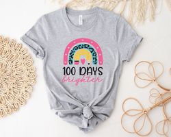 100 days brighter shirt, teacher shirt, 100 days of school, teacher gifts, 100th day of school t-shirt, teacher apprecia