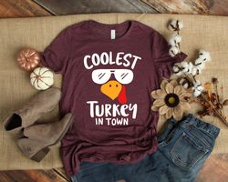 coolest turkey in town shirt,boys thanksgiving,funny kids thanksgiving shirt, thankful shirt,fall shirt, hello pumpkin,f