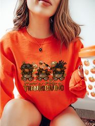 Afro Messy Bun Have A Melanin Thanksgiving Sweatshirt, Thanksgiving Sweatshirt, Thankful Hoodie, Thanksgiving Shirt, Pum