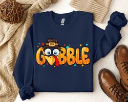 Gobble Sweatshirt Hoodie, Gobble Turkey Sweatshirt, Thanksgiving Sweatshirt, Thanksgiving Hoodie, Trendy Hoodie,