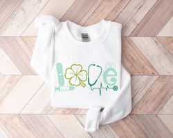 Nurse St Patricks Day Sweatshirt, Stethoscope Shirt, Doctor St Pattys Day Shirt, Lucky Shirt, Irish Crewneck, Shamrock S