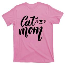 Cat Mom Lover Cute Gift T-Shirt