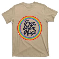 LGBTQ Free Mom Hugs Gay Pride LGBT Ally Rainbow Mothers Day T-Shirt