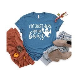 i'm just here for the boos shirt, halloween shirt, funny halloween shirt, halloween gift shirt, fall shirt, halloween sw