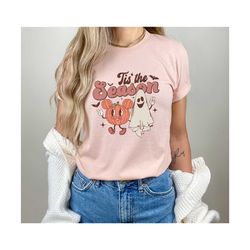 tis the season shirt, retro halloween shirt, halloween shirt, fall shirt, pumpkin and ghost shirt, funny halloween shirt