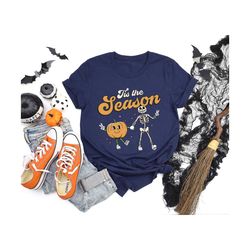 tis the season shirt, halloween shirt, spooky season shirt, fall shirt, skeleton shirt, pumpkin shirt, vintage shirt, mo