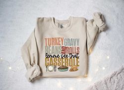 turkey gravy beans and rolls let me see that casserole shirt, thanksgiving shirt, thanksgiving sweatshirt, thanksgiving