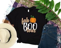 fabboolous shirt, thanksgiving fabulous shirt, thanksgiving boo shirt, pumpkin shirt, happy thanksgiving shirt, thanksgi