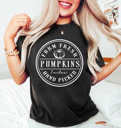 farm fresh pumpkins shirt, fall women sweatshirt, thanksgiving sweater, pumpkin patch shirt, pumpkins crewneck sweatshir