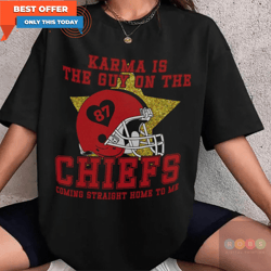 karma is the guy on the chiefs shirt, travis kelce and taylor era tee tops unisex hoodie
