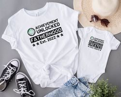 achievement unlocked fatherhood, first fathers day shirt, father and baby matching tee, new dad shirt, dad and son shirt