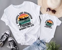 grandpa and grandson fishing buddies for life shirt, matching fishing shirt, fathers day gift, gift for grandpa, fishing