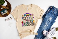 i love my job for all the little reasons shirt, teacher life shirt, teacher gift, daycare shirt, back to school shirt, s