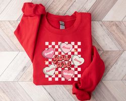 cute valentines sweatshirt, be mine sweatshirt, valentines day, conversation hearts shirt, i love you shirt, heart candy