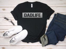 dad life tshirt , fathers day shirt,father shirts, dad shirts, men fathers day shirt, gift, t-shirt, super hero dad, hap