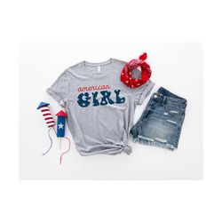 American Girl Shirt, Merica Shirt, American Woman Shirt, The USA Flag Shirt, 4th Of July Shirt, Memorial Day Shirt, Inde