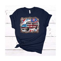 Independence Day Vintage Truck, Red White And Blue Truck, Summer Truck, July 4 Shirt, Independence, America, patriotic,