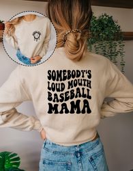 funny baseball mama shirt,  somebodys loud mouth baseball mama shirt,  womens baseball t-shirts,  mom baseball t-shirt,