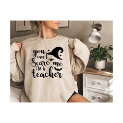 you can't scare me i'm a teacher, halloween teacher shirt, spooky teacher shirt, ghost teacher shirt, fall teacher tee,