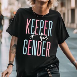 keeper of the gender shirt , gender reveal party shirts, team boy team girl baby announcement shirts, gender reveal idea