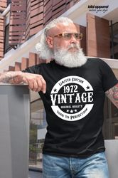 50th in 2022 birthday gift for men and women - vintage 1972 - t-shirt gift idea