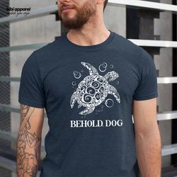 behold dog shirt,funny elden ring shirt,dark souls shirt,video game shirt,gamer shirt,turtle dog shirt,the lands between