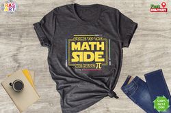 star wars math shirt, come to the math side, we have pi t-shirt, pi day shirt, funny math nerd, math teacher shirt, math