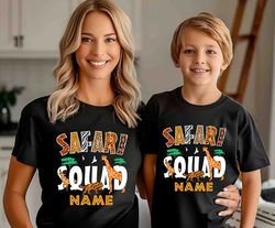 custom safari squad shirt, safari trip shirt, safari birthday trip tee, african safari, zoo shirt,family vacation shirts