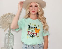 autumn leaves and disney please shirt  thanksgiving pumpkin shirt disney fall shirt  fall shirt for woman  pumpkin shirt