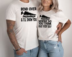 bend over and ill show you christmas couple matching t-shirt, christmas vacation shirt, griswold family shirt, cute chri