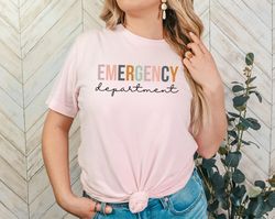 Emergency Department T-Shirt, Emergency Room Nurse Shirt, ER Nurse Personalized Shirt, Emergency Medical Services Shirt,