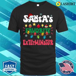 santas favorite exterminator santa hat xmas lights christmas t-shirt - olashirt