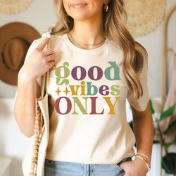 good vibes only shirt, mental health shirt, retro boho shirt, retro inspired peace shirt, kindness shirt, vintage sunshi