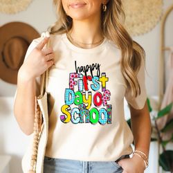 happy first day of school shirt, first day of school, student gifts, school shirt, back to school shirt, teacher shirt,