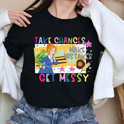 take chances make mistakes get messy t-shirt,  school bus shirt, teacher t-shirt, field trip anyone, best teacher tee, g