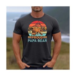 proud papa bear shirts, papa bear tshirt, father's day gift, dad to be shirt, first father's day shirt,father's birthday