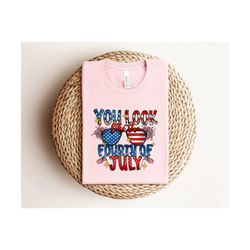 you look like 4th of july shirt,usa freedom 4th of july shirt,patriotic day shirt,memorial day shirt,4th of july shirt,