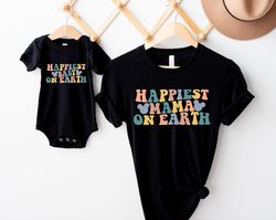 family vacation shirt, happiest mama on earth shirt, happiest baby shirt