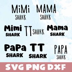 shark family quote svg,png,dxf, shark family quote bundle2 svg, png,dxf,vinyl cut file,png, cricut