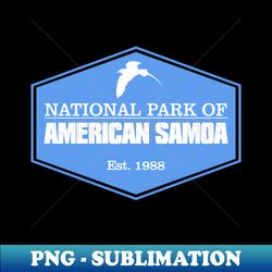 national park of american samoa - trendy sublimation digital download