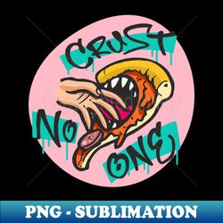 crust no one - instant png sublimation download