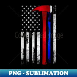 thin red blue line american flag axe firefighter police - unique sublimation png download