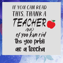 if you can read this thank a teacher trending svg