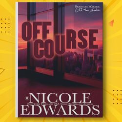 off course (brantley walker: off the books 9) by nicole edwards