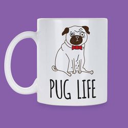 dog gift pug lover pug life