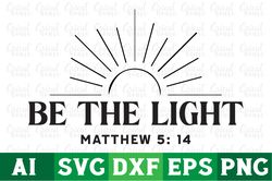 be the light matthew 5 14