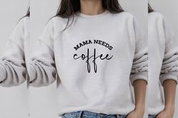 mama needs coffee
