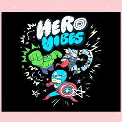 avengers hero vibes marvel cartoon ,trending, mothers day svg, fathers day svg, bluey svg, mom svg, dady svg.jpg