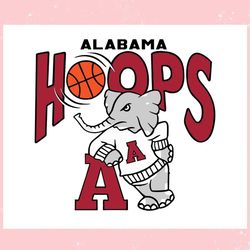 alabama crimson tide hoops basketball ,trending, mothers day svg, fathers day svg, bluey svg, mom svg, dady svg.jpg